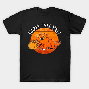 Happy Fall Y'All Dinosaur Triceratops Pumpkin Autumn Thanksgiving T-Shirt